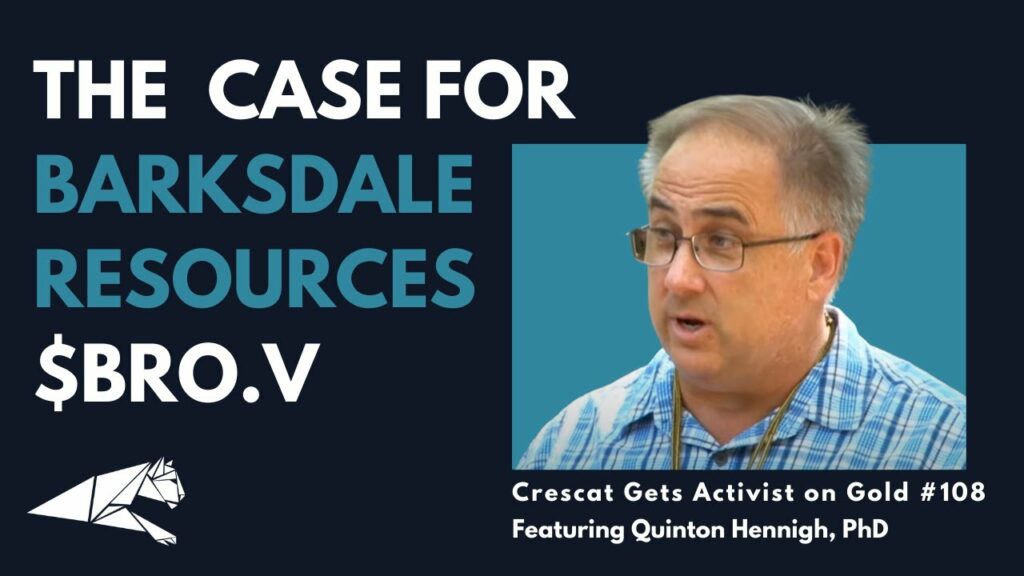 The Case for Barksdale Resources, Dr. Quinton Hennigh Mexico Mining