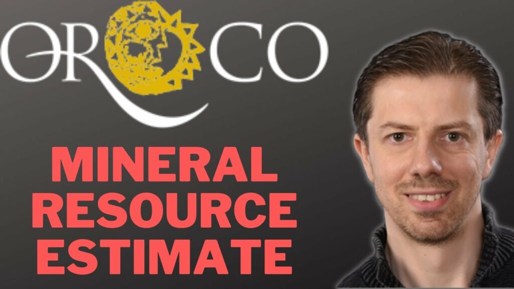 Oroco Mineral Resource Estimate Oco Orrcf Mexico Mining Center